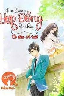 Hợp Đồng Hôn Nhân (Cô Dâu 14 Tuổi)