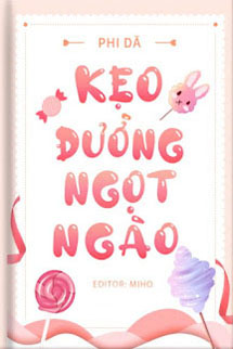 Kẹo Đường Ngọt Ngào - Phi Dã