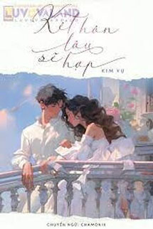 Kết Hôn Lâu Sẽ Hợp