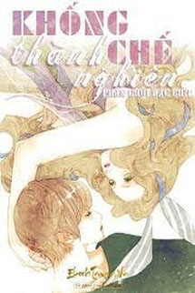 Khống Chế Thành Nghiện