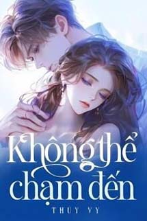 Không Thể Chạm Đến