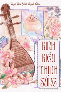 Kinh Kiều Thịnh Sủng - Ngã Bất Hát Bạch Chúc