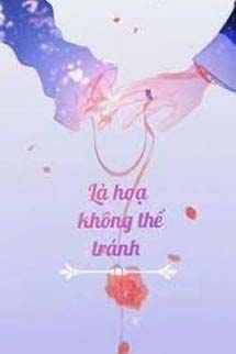 Là Họa Không Thể Tránh