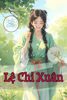 Lệ Chi Xuân - Tinh I Đình