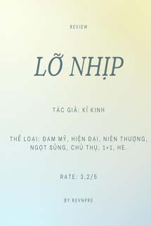 Lỡ Nhịp - Kỷ Kinh