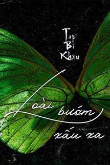 Loài Bướm Xấu Xa