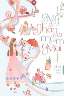 Mĩ Nhân Mềm Mại