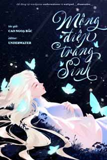 Mộng Điệp Trang Sinh - Cao Ngoạ Bắc