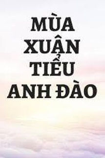 Mùa Xuân Của Tiểu Đào - Abc