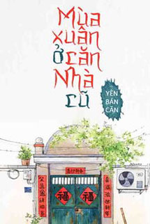 Mùa Xuân Ở Căn Nhà Cũ