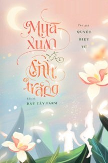 Mùa Xuân Và Ánh Trăng