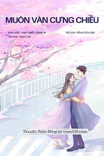 Muôn Vàn Cưng Chiều - Tống Cửu Cận