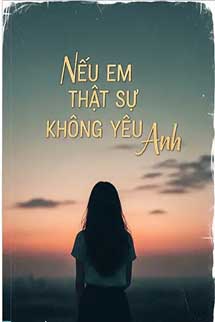 Nếu Em Thực Sự Không Yêu Anh