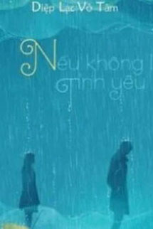 Nếu Không Là Tình Yêu