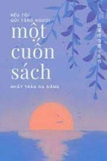 Nếu Tôi Gửi Tặng Người Một Cuốn Sách