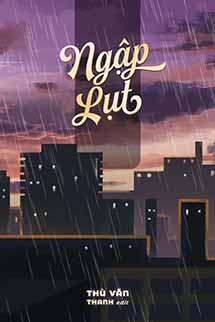 Ngập Lụt - Thù Vãn