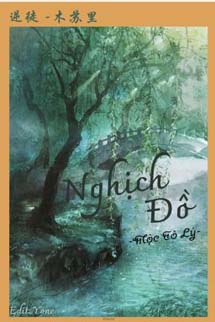 Nghịch Đồ - Mộc Tô Lý