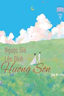 Ngược Gió Lên Đỉnh Hương Sơn