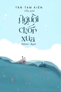 Người Chốn Xưa - Tần Tam Kiến