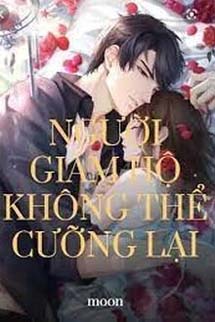 Người Giám Hộ Không Thể Cưỡng Lại