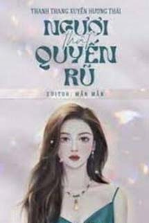 Ngươi Thật Quyến Rũ