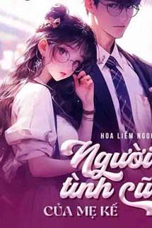 Người Tình Cũ Của Mẹ Kế