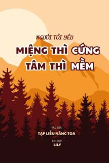 Người Tôi Yêu Miệng Thì Cứng Tâm Thì Mềm