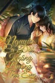 Nguyện Cả Đời Không Buông Tha Em