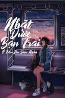 Nhặt Được Bạn Trai Ở Tàu Điện Ngầm