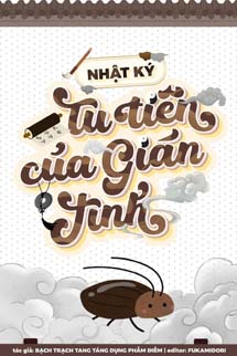Nhật Ký Tu Tiên Của Gián Tinh