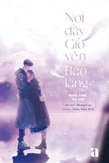 Nơi Đây Gió Yên Bão Lặng