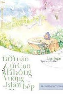 Nơi Nào Củi Gạo Không Vương Khói Bếp