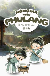 Nông Gia Tiểu Phu Lang - Ngư Bách Bách