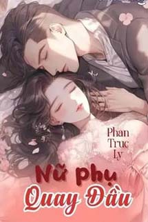 Nữ Phụ Quay Đầu!