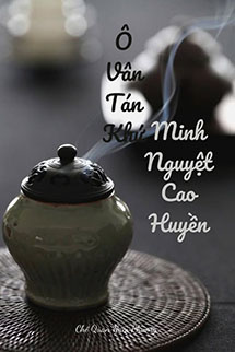 Ô Vân Tán Khứ, Minh Nguyệt Cao Huyền