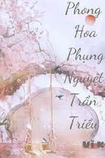 Phong Hoa Phụng Nguyệt Trần Triều
