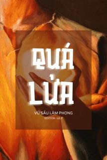 Quá Lửa - Vũ Sấu Lâm Phong