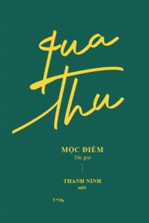 Qua Thu - Mộc Điềm