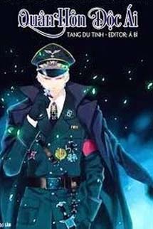 Quân Hôn Độc Ái