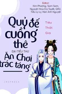 Quỷ Đế Cuồng Thê: Đại Tiểu Thư Ăn Chơi Trác Táng