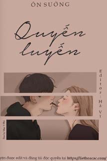 Quyến Luyến - Ôn Sưởng