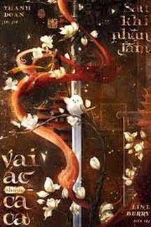 Sau Khi Nhận Lầm Vai Ác Thành Ca Ca