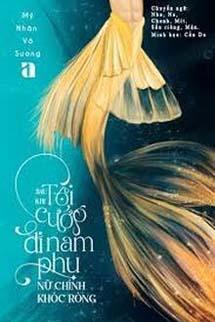 Sau Khi Tôi Cướp Đi Nam Phụ Nữ Chính Khóc Rồi