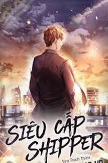 Siêu Cấp Shipper