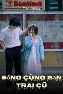 Sống Cùng Bạn Trai Cũ