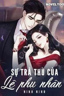 Sự Trả Thù Của Lệ Phu Nhân
