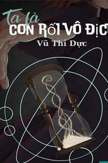 Ta Là Con Rối Vô Địch