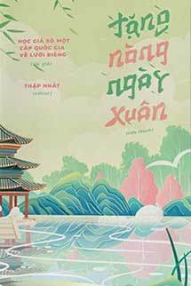 Tặng Nàng Ngày Xuân - Học Giả Số Một Cấp Quốc Gia Về Lười Biếng