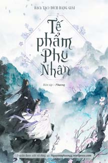 Tế Phẩm Phu Nhân - Bạo Táo Đích Bàng Giải