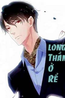 Thần Long Ở Rể